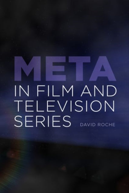 Book cover of: Meta in Film and Television Series. By: David Roche