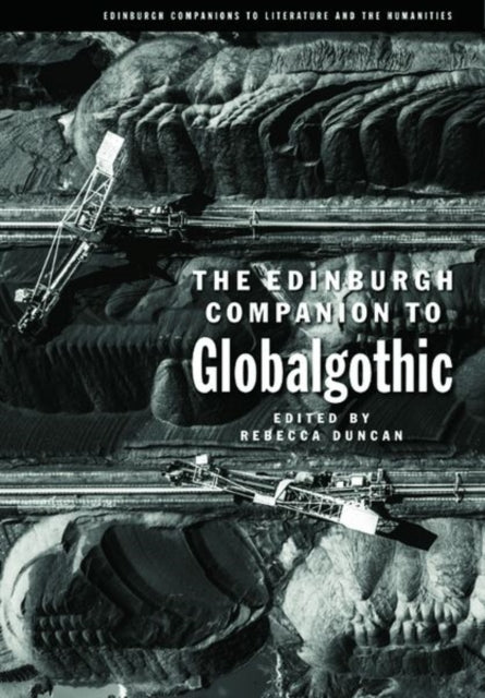 Book cover of: Edinburgh Companion to Globalgothic. By: Rebecca Duncan