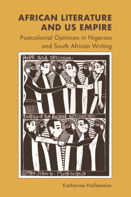 Book cover of: African Literature and Us Empire. By: Katherine Hallemeier