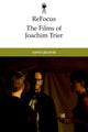 Book cover of: Refocus: the Films of Joachim Trier. By: Anne Gjelsvik