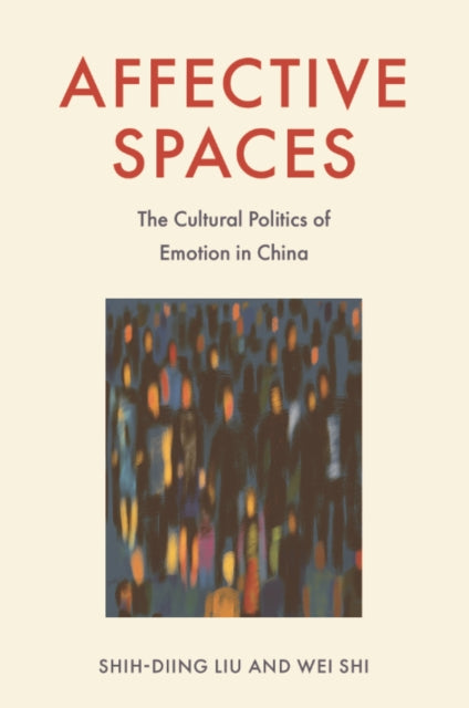 Book cover of: Affective Spaces. By: Shih-Diing Liu