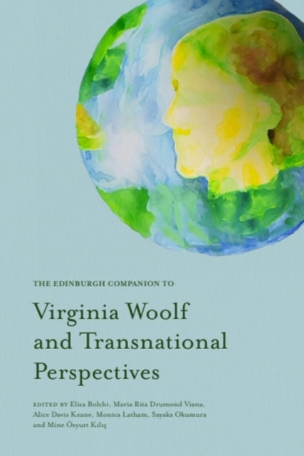 Book cover of: Edinburgh Companion to Virginia Woolf and Transnational Perspectives