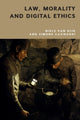 Book cover of: Law, Morality and Digital Ethics. By: Niels van Dijk