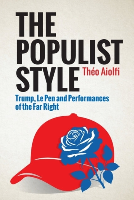 Book cover of: Populist Style. By: Théo Aiolfi