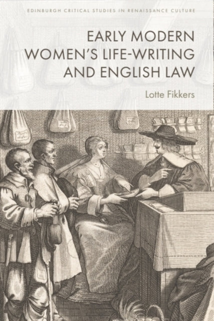 Book cover of: Early Modern Women's Life-Writing and English Law. By: Lotte Fikkers