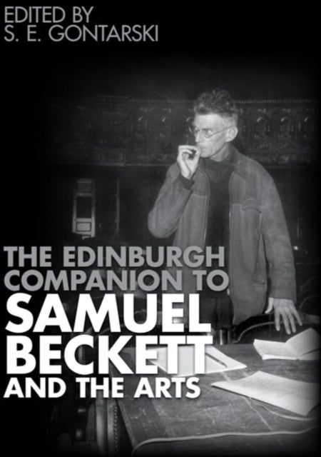 Book cover of: Edinburgh Companion to Samuel Beckett and the Arts. By: S. E. Gontarski