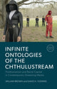 Book cover of: Infinite Ontologies of the Chthulustream