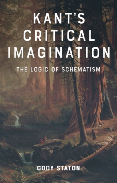 Book cover of: Kant'S Critical Imagination