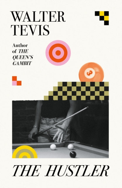 Book cover of: Hustler. By: Walter S. Tevis