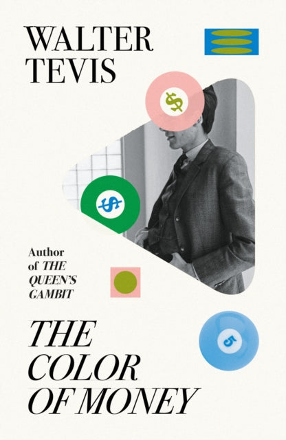 Book cover of: Color of Money. By: Walter S. Tevis