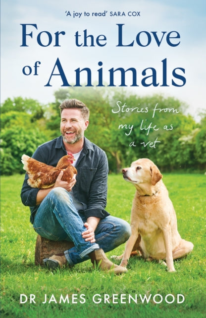 Book cover of: For the Love of Animals. By: James Greenwood