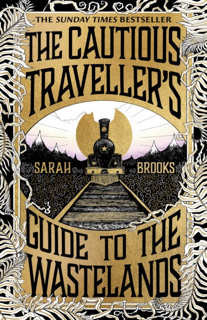 Cautious Traveller's Guide to The Wastelands, THE INSTANT SUNDAY TIMES BESTSELLER 9781399607537 Sarah Brooks