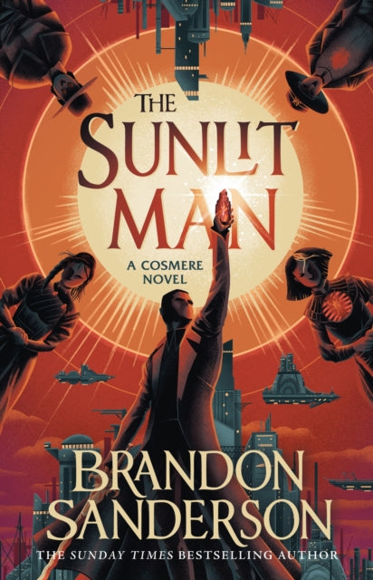 Book cover of: Sunlit Man. By: Brandon Sanderson
