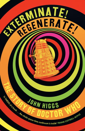 Exterminate/Regenerate, The Story of Doctor Who