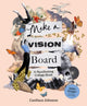 Book cover of: Make a Vision Board. By: Candace Johnson