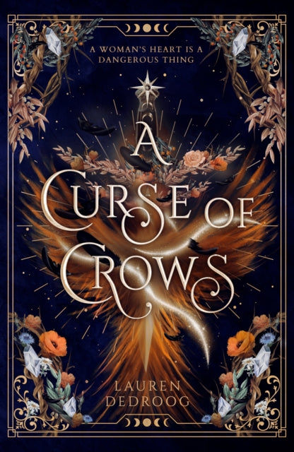 Curse of Crows, The internationally acclaimed romantasy with a female villain origin story 9781399616126 Lauren Dedroog