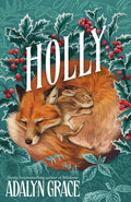 Holly, A Belladonna Novella