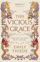 Book cover of: This Vicious Grace. By: Emily Thiede
