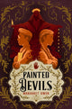 Painted Devils, The wildly funny and romantic fantasy sequel to Little Thieves 9781399702225 Margaret Owen