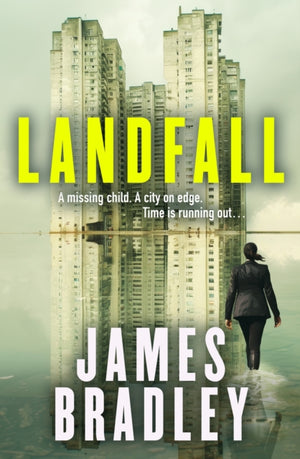 Landfall, The totally propulsive crime mystery suspense thriller from the award-winning author of Clade