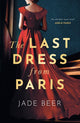 Book cover of: Last Dress from Paris. By: Jade Beer