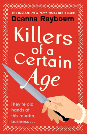 Killers of a Certain Age, A gripping, action-packed cosy crime adventure to keep you hooked in 2023