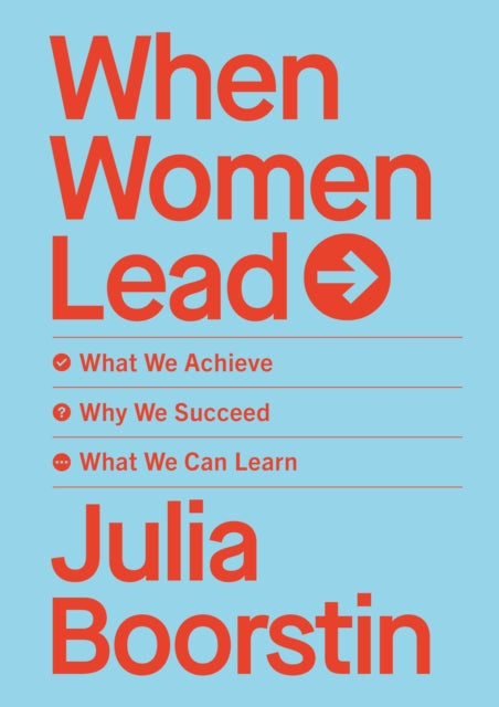 Book cover of: When Women Lead. By: Julia Boorstin