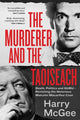 Book cover of: Murderer and the Taoiseach. By: Harry McGee