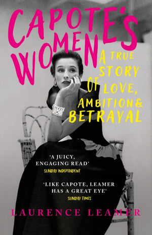 Capote's Women, The book behind TV's FEUD: CAPOTE VS THE SWANS