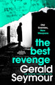 Book cover of: Best Revenge. By: Gerald Seymour