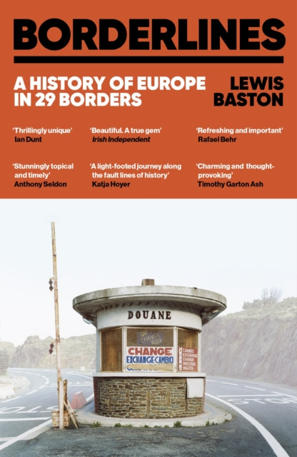 Borderlines, A History of Europe in 29 Borders 9781399723794 Lewis Baston