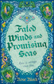 Fated Winds and Promising Seas, A tender-hearted tale of forging fates, fantastic creatures, and found family 9781399724739 Rose Black