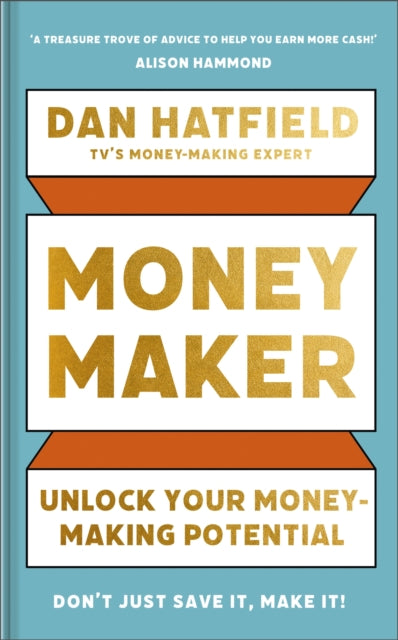 Book cover of: Money Maker. By: Dan Hatfield