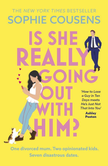 Is She Really Going Out With Him?, the hilarious, warm new romantic comedy from the New York Times bestselling author of This Time Next Year 9781399732970 Sophie Cousens