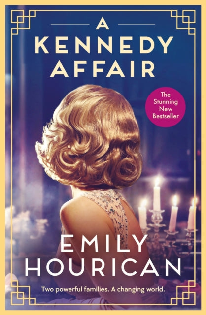 Book cover of: Kennedy Affair. By: Emily Hourican