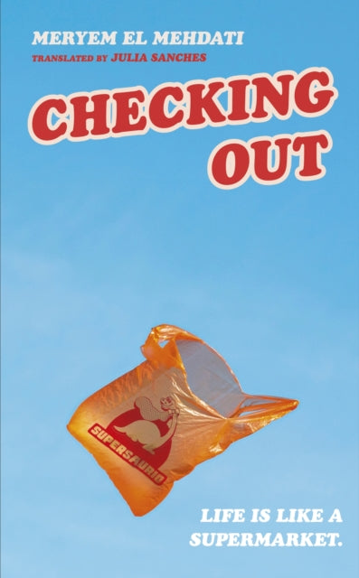 Book cover of: Checking Out. By: Meryem El Mehdati