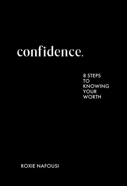 Book cover of: Confidence. By: Roxie Nafousi