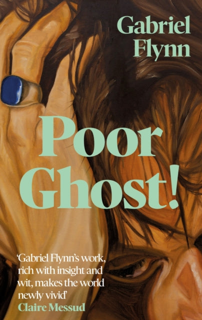 Poor Ghost!, 'Compulsive, razor-sharp and deeply tender' Lara Williams
