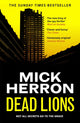 Dead Lions, The bestselling thrillers that inspired the hit Apple TV+ show Slow Horses (Slough House Thriller 2) 9781399803069 Mick Herron