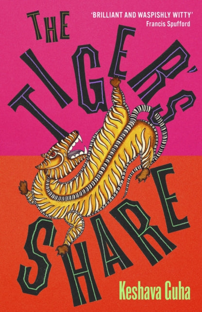 Tiger's Share 9781399813389 Keshava Guha
