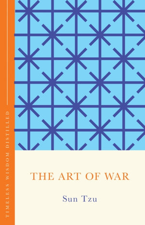 Art of War, Timeless Wisdom Distilled