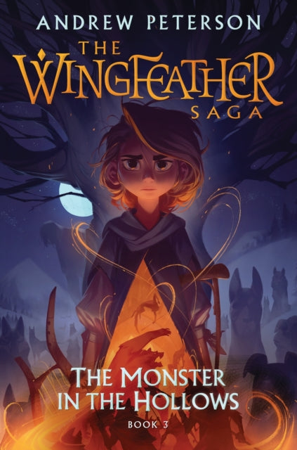 Monster in the Hollows, (Wingfeather Series 3) 9781399825382 Andrew Peterson