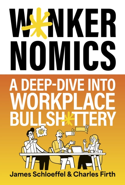 Book cover of: Wankernomics