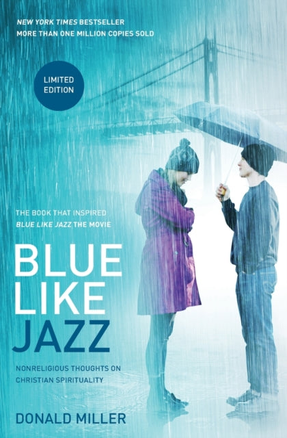 Book cover of: Blue Like Jazz: Movie Edition. By: Donald Miller