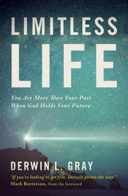 Book cover of: Limitless Life. By: Derwin L. Gray