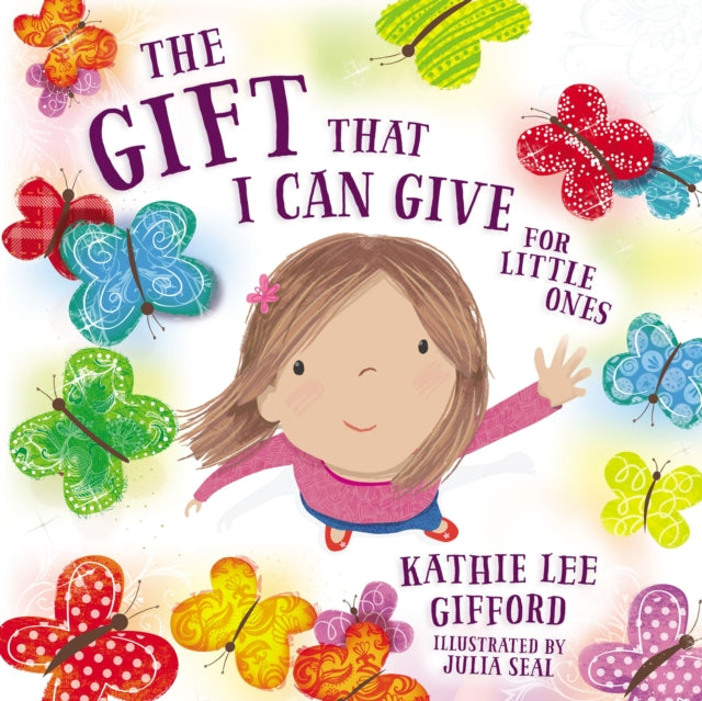 Book cover of: Gift That I Can Give for Little Ones