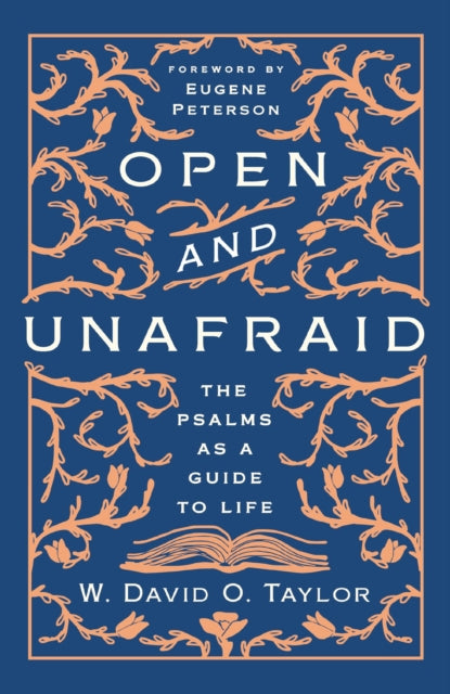 Book cover of: Open and Unafraid. By: W. David O. Taylor