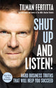 Book cover of: Shut Up and Listen!