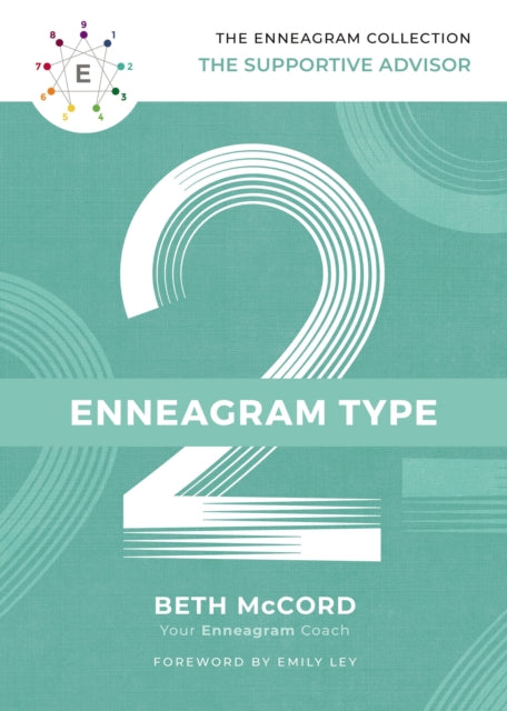 Book cover of: Enneagram Type 2. By: Beth McCord