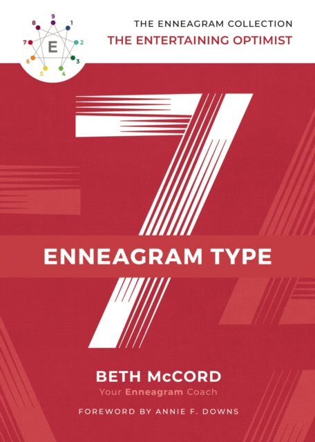 Book cover of: Enneagram Type 7. By: Beth McCord